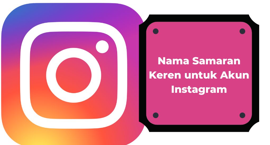 Nama Samaran Keren untuk Akun Instagram